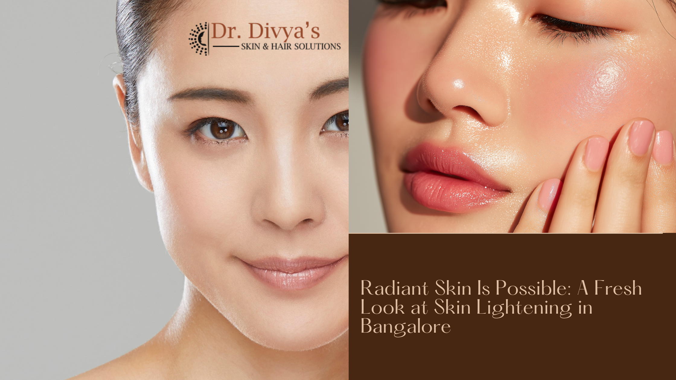 Skin Lightening in bangalore