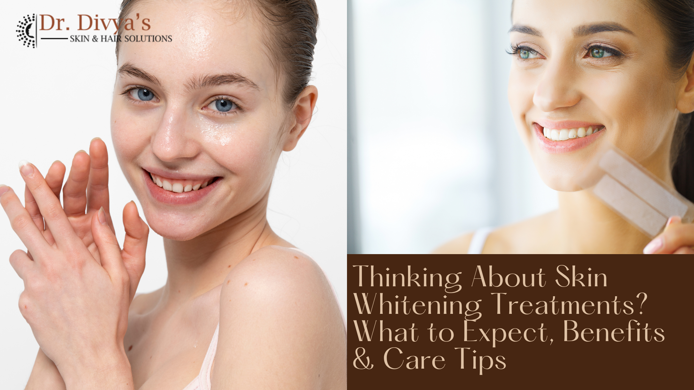 Skin Brightening Treatments